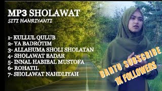 Download lagu Siti hanriyanti || Kumpulan Mp3 Sholawat Ramadhan Terbaru || Merdu dan Bisa Menenangkan pikiran mp3