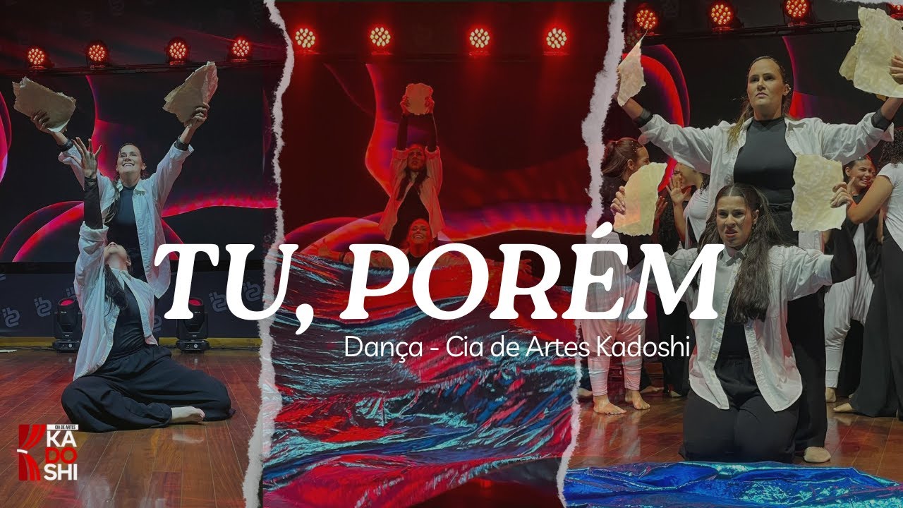 Cia de Artes Kadoshi - Coreografia Tu, Porém