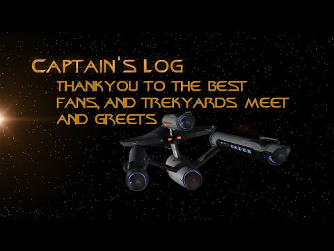 Captains Log Stardate 201601.12 - Thanks to the best fans, & Trekyards meet and greets
