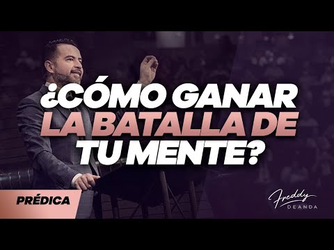 ¿Cómo ganar la batalla de tu mente?