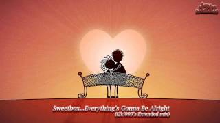 Sweetbox...Everything&#39;s Gonna Be Alright (i2k&#39;009&#39;s Extended mix)
