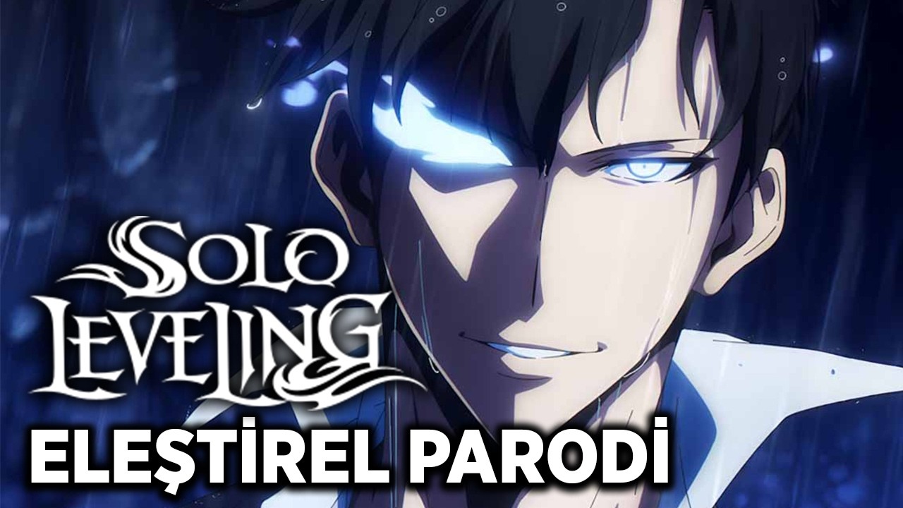SOLO LEVELING - PART 1 | ELEŞTİREL PARODİ