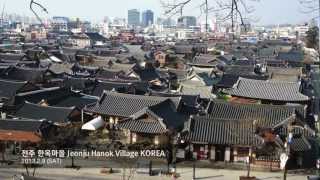 preview picture of video 'The Jeonju Hanok Village KOREA 2013 전주 한옥마을'