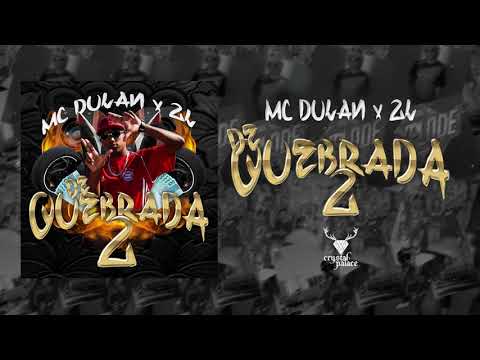 DJ Wallax 2L ft Mc Dulan - De Quebrada 2