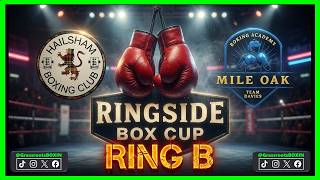 Harry Callander vs Shane Lee - FULL FIGHT - Ring B - Semi-Final - RING SIDE BOX CUP (25/07/26)