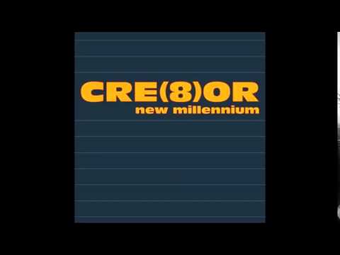 Cre(8)or - New Millennium (Radio Version)
