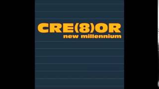 Cre(8)or - New Millennium (Radio Version)