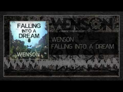 Wenson - Falling into a Dream
