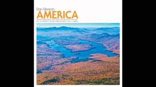 Dan Deacon ~ U.S.A. I - IV [Is a Monster // The Great American Desert // Rail // Manifest]