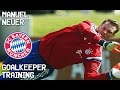 Manuel Neuer / Goalkeeper Training / Bayern Munich !