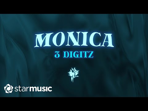3 Digitz - Monica (Lyrics)
