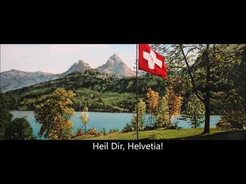 Rufst Du, mein Vaterland - Heil Dir, Helvetia!