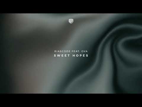 Riascode - Sweet Hopes (Feat. OVA)