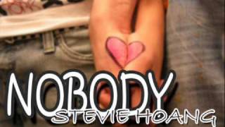 Nobody - Stevie Hoang w/Lyrics