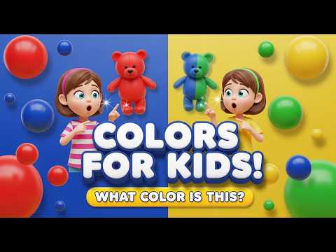 Learn Colors for Kids! ???? Red, Blue, Yellow & Green Song ????