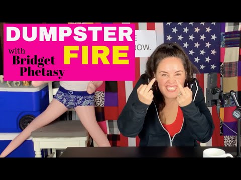 Dumpster Fire 53 - This Is My Vaccine Passport