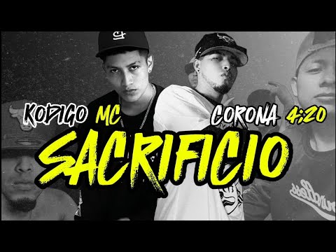 Sacrificio (video lyric)-​@CORONA4.20