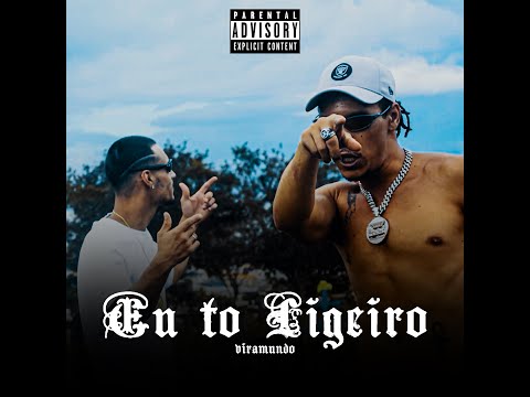 EU TO LIGEIRO - Viramundo (Clipe Oficial)