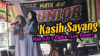Download lagu KASIH SAYANG (Elvy S) - MAK LILI x CHIKA (Cover Dangdut) Junior Live Music mp3