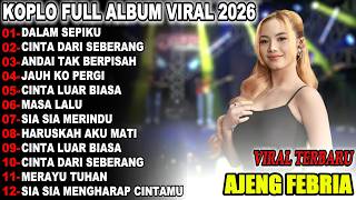 Download lagu DALAM SEPIKU AJENG FEBRIA FULL ALBUM DANGDUT KOPLO VIRAL TERBARU 2026! OSENG KOPLO mp3 Download lagu DALAM SEPIKU AJENG FEBRIA FULL ALBUM DANGDUT KOPLO VIRAL TERBARU 2026! OSENG KOPLO mp3