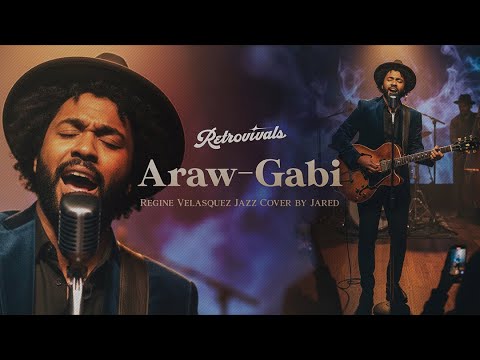 Retrovivals - Araw-Gabi - Regine Velasquez (OPM Jazz Cover by Jared)