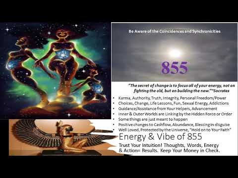 Energy & Vibe:  Angel Number 855|Divine Alignment|F4YT
