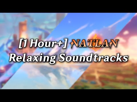 [1 Hour+] Relaxing Natlan Soundtracks | 5.0 Version 🔥