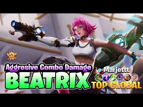 Beatrix Aggresive Combo Damage! Top Global Beatrix Build by Marjettt ~ Mobile Legends