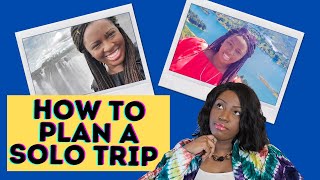 How to Plan A Trip