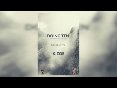 Doing Ten x Kizoe - Bando en guetto