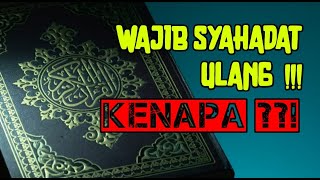 Download lagu PERLUKAH KITA MELAKUKAN SYAHADAT ULANG mp3