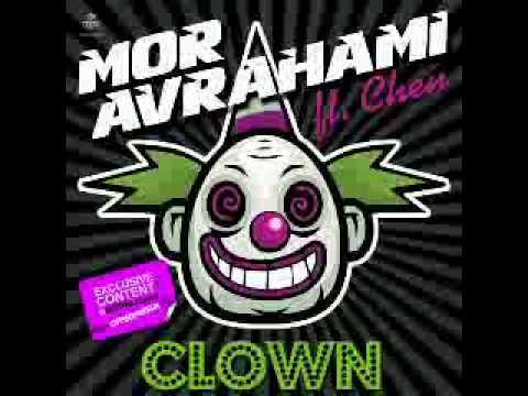 Mor Avrahami Feat. Chen - Clown (Original Mix)