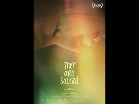 THEY ARE SACRED  |  Official Trailer