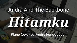Download lagu Hitamku - Andra And The Backbone | Piano Cover by Andre Panggabean mp3 Download lagu Hitamku - Andra And The Backbone | Piano Cover by Andre Panggabean mp3