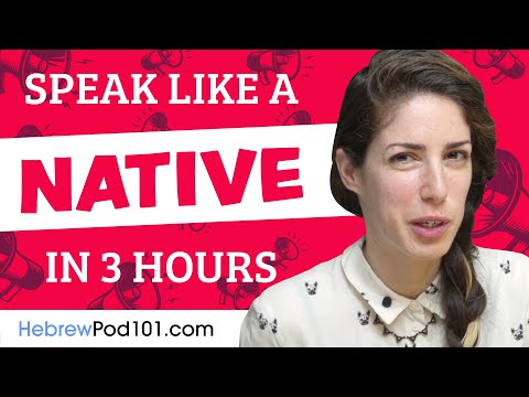 You Just Need 3 Hours! You Can Speak Like a Native Hebrew Speaker