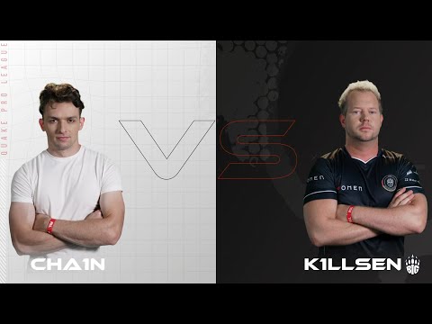 cha1n vs k1llsen - Quake Pro League - Week 5