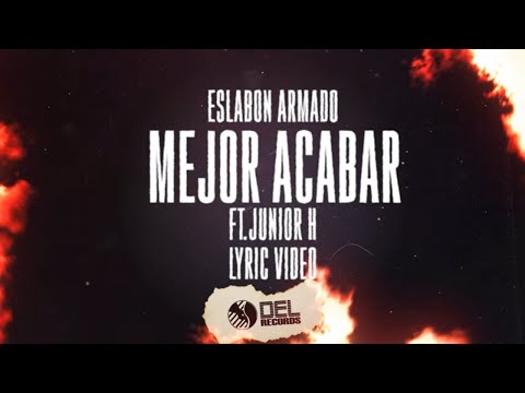Mejor Acabar - Eslabon Armado