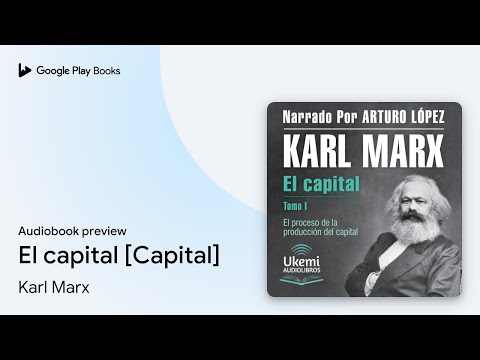 El capital [Capital] by Karl Marx · Audiobook preview