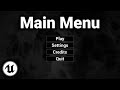 Main Menu Tutorial Menu Series Part 1 Unreal Engine 5 4