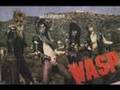 WASP - Harder Faster 