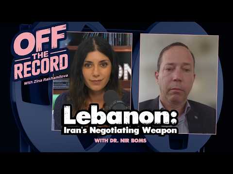 Off The Record – Why Lebanon Became the Focus of the US-Iran Negotiations