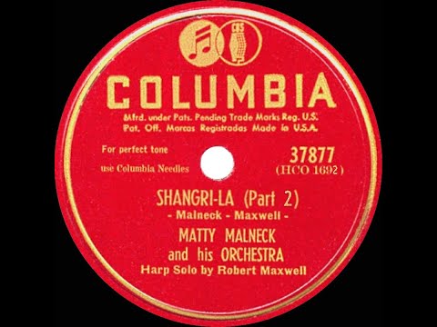 1946 Matty Malneck & Robert Maxwell - Shangri-La (Side 2-the familiar melody)