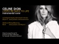 CELINE DION LOVED ME BACK TO LIFE ...