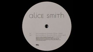 ALICE SMITH: &quot;LOVE ENDEAVOR&quot; (Maurice Fulton Remix)