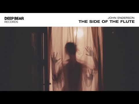 John Enderson - The Side Of The Flute (Original Mix)