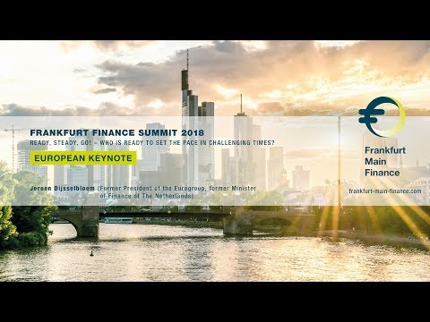 Frankfurt Finance Summit 2018 - Keynote with Jeroen Dijsselbloem