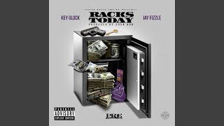 Racks Today (feat. Jay Fizzle)