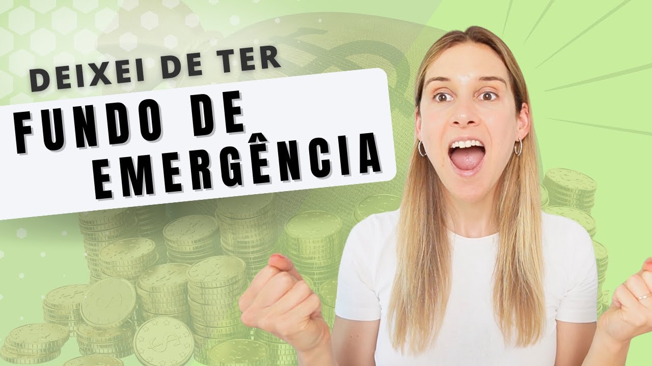 Deixei de ter fundo de emergência