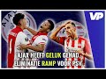 PISSIGE Fransen complimenteren Ajax ? & ONNAVOLGBARE keuzes Schmidt nekken PSV ⛔ | EL Round Up