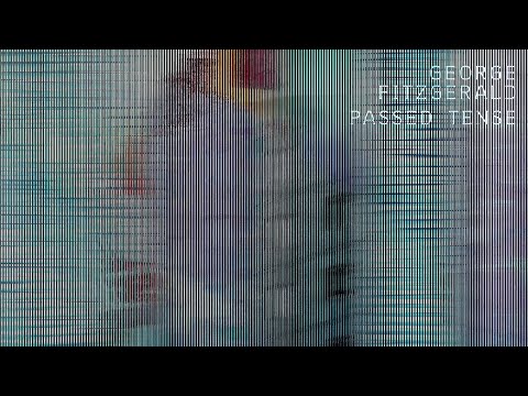 George FitzGerald - Passed Tense (feat. Panda Bear) (Official Video)